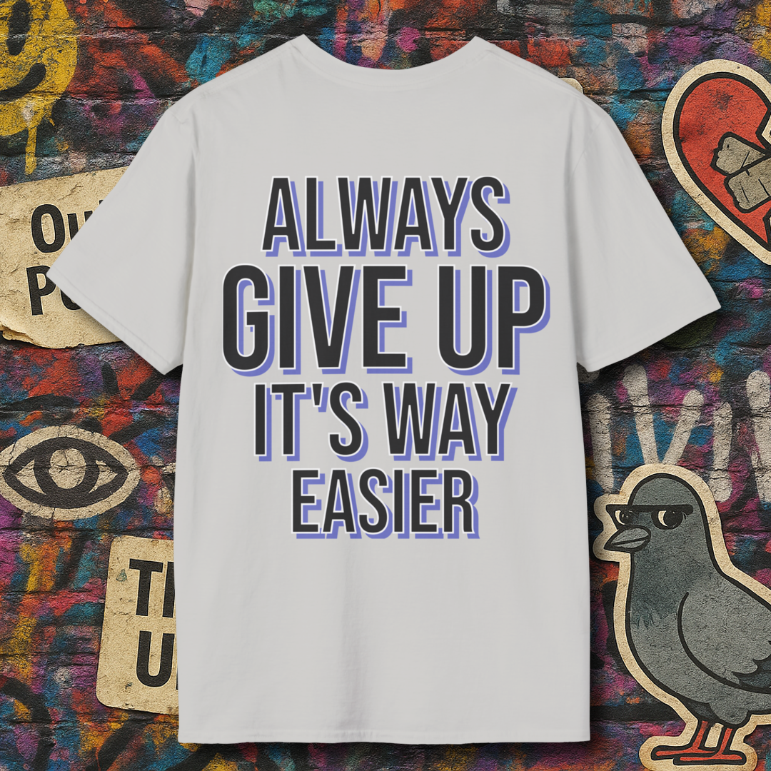 Always give up (Back)