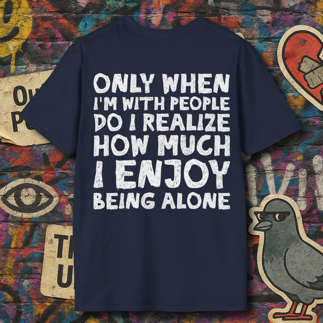Love being alone (Back)