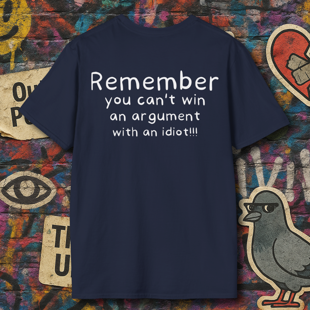 Argument with an idiot (Back)
