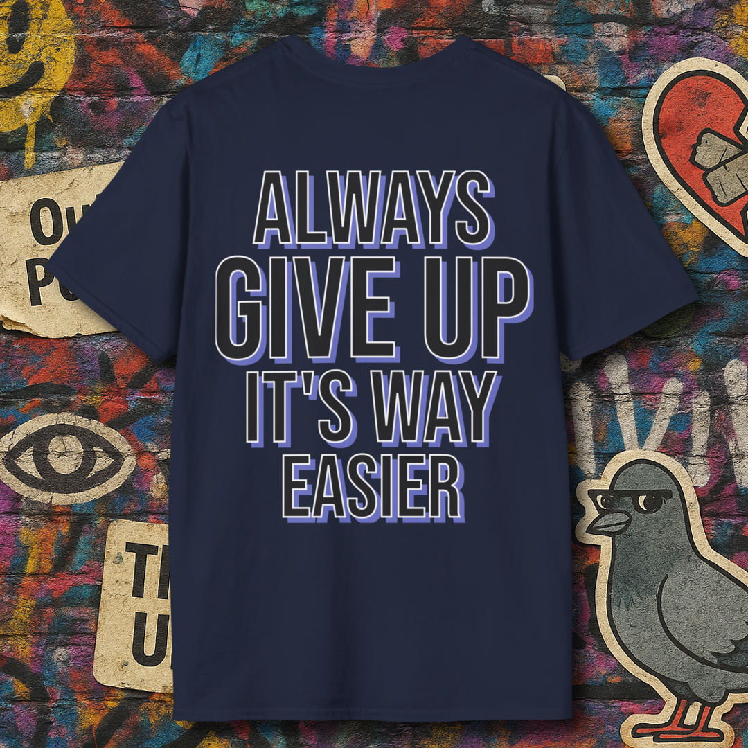 Always give up (Back)