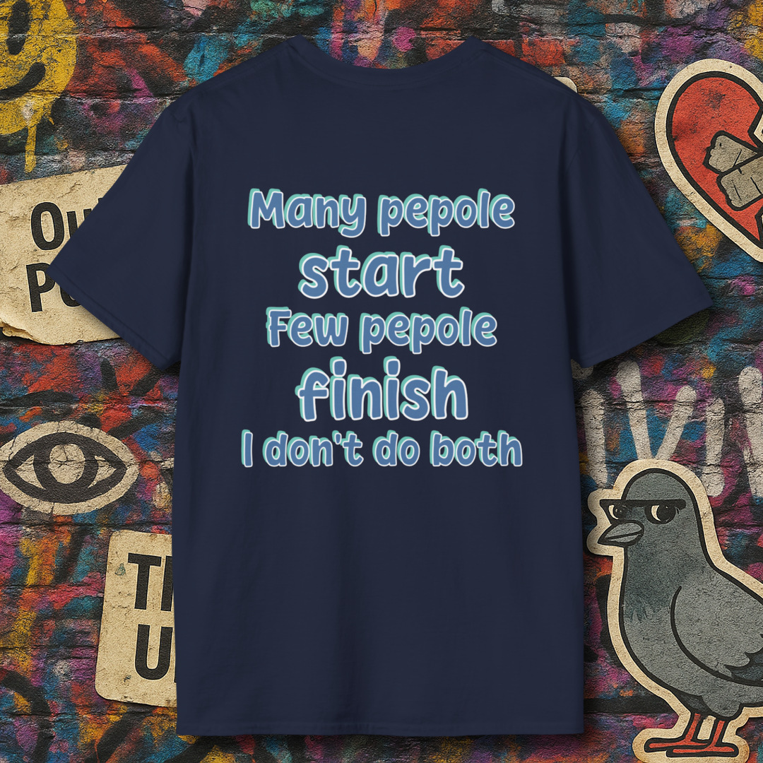 Dont start Dont finsh