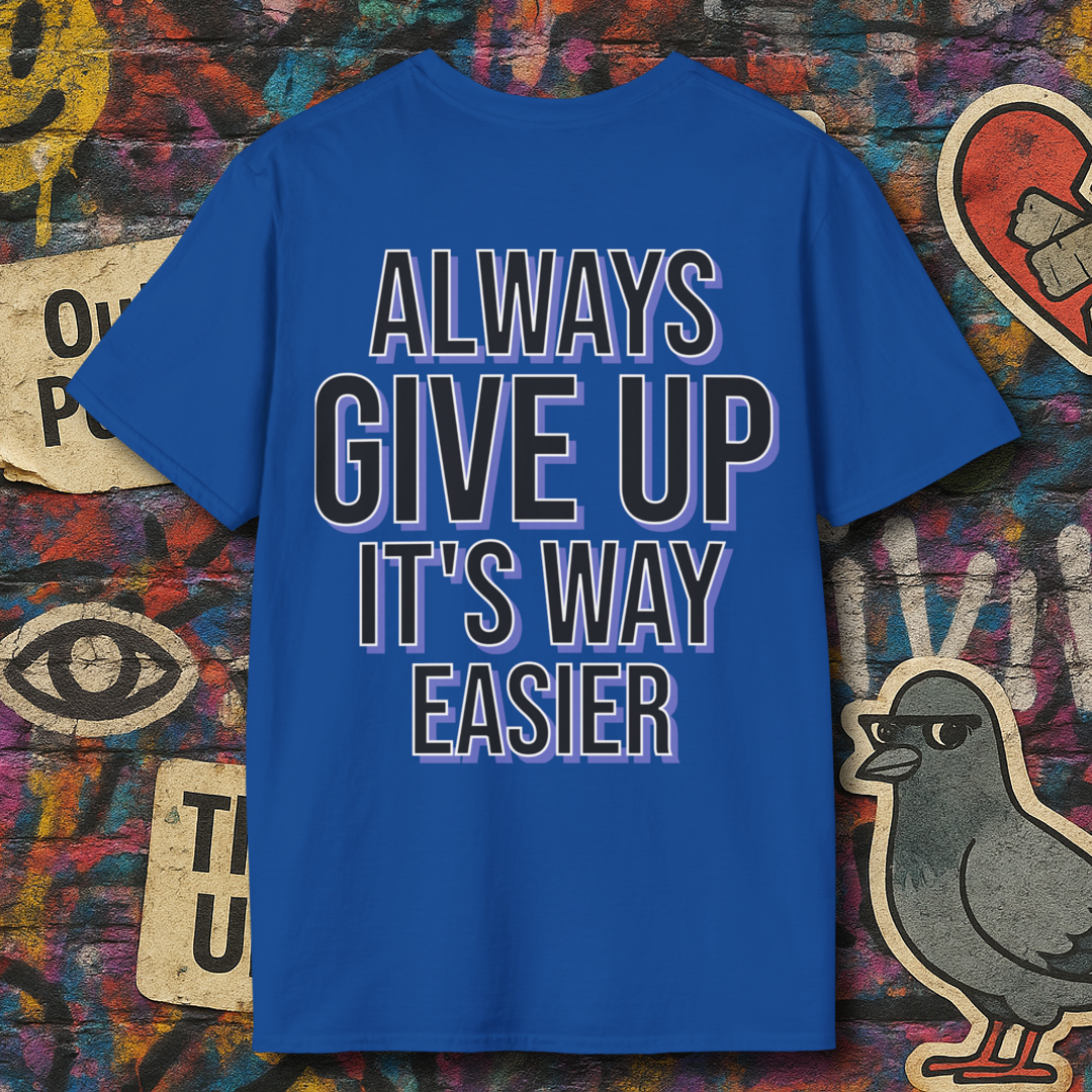 Always give up (Back)