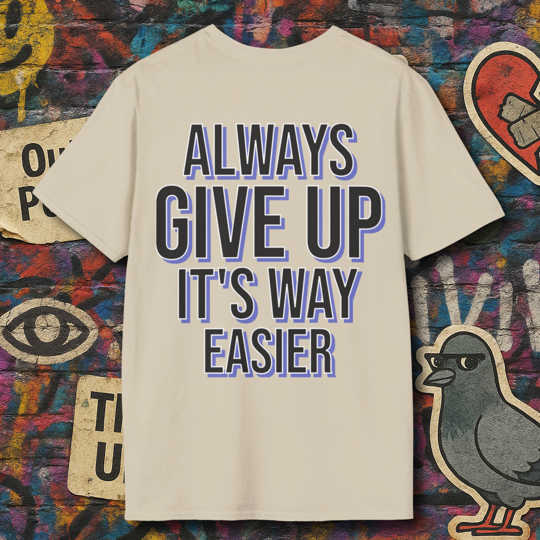 Always give up (Back)