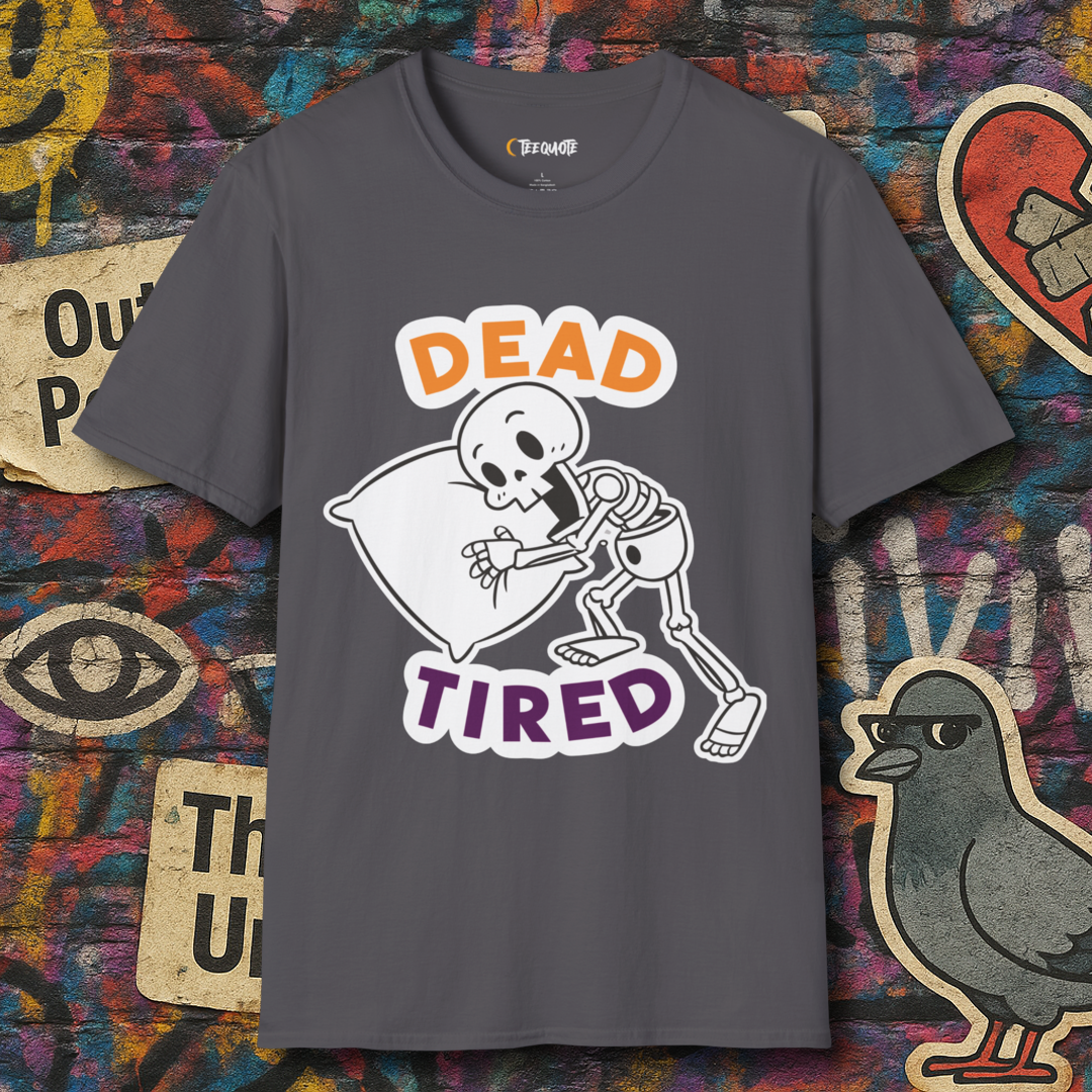 Dead tired