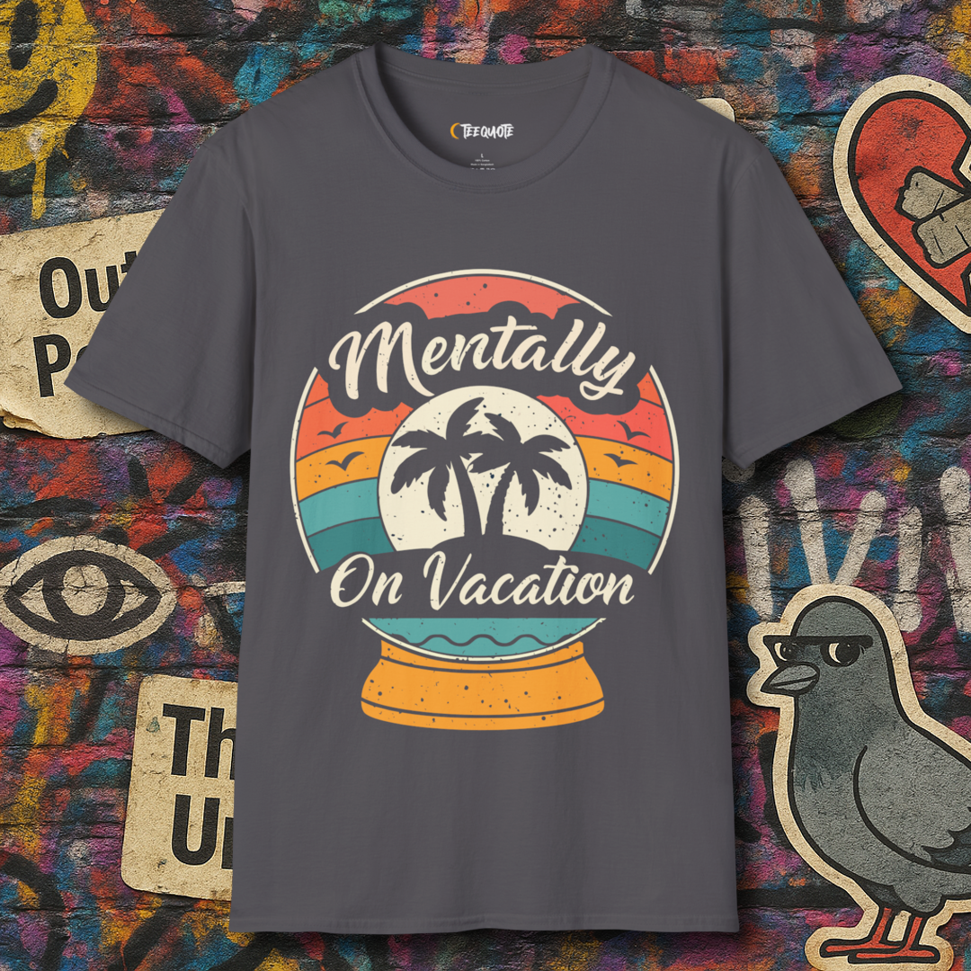 Mentally On Vacation