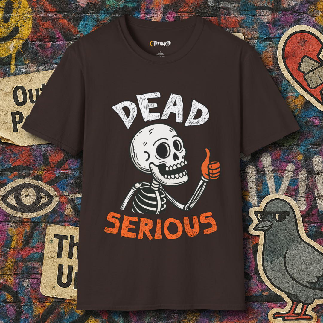 Dead serious