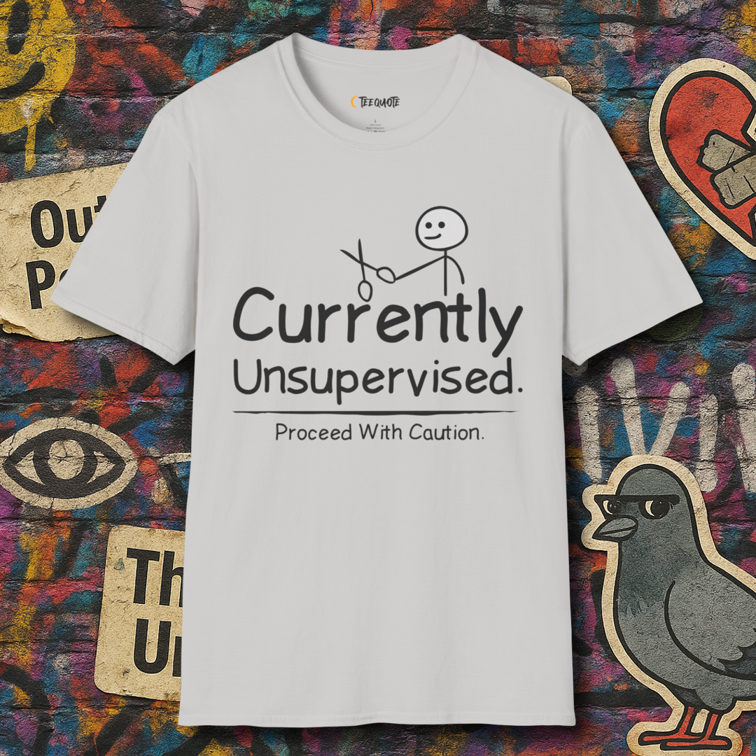 Currently Unsupervised