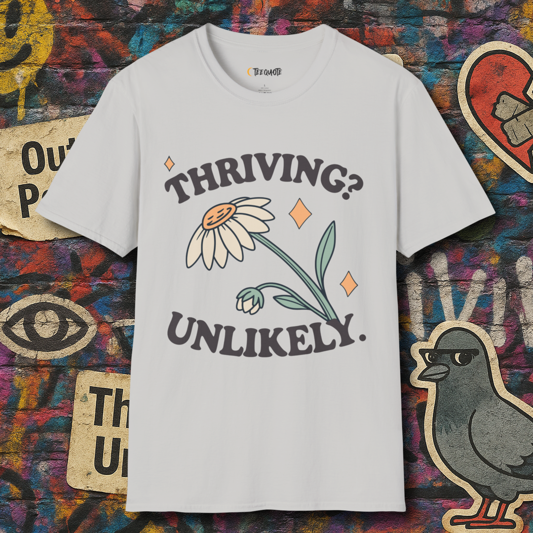 Thriving? Unlikely