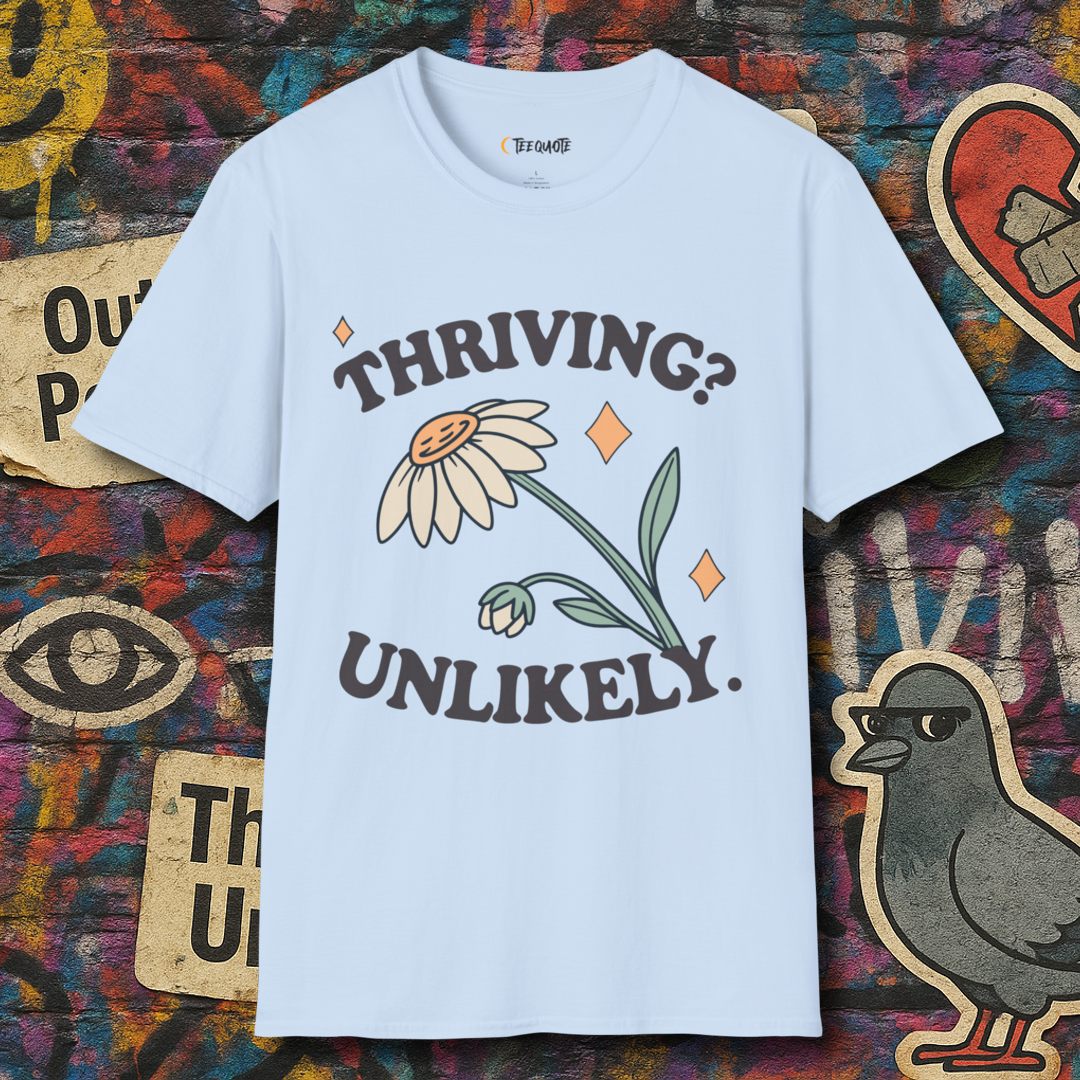 Thriving? Unlikely