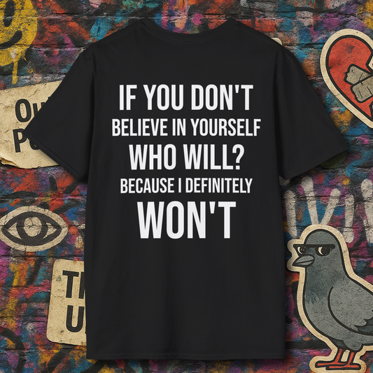 Who will belive in you? (Back)