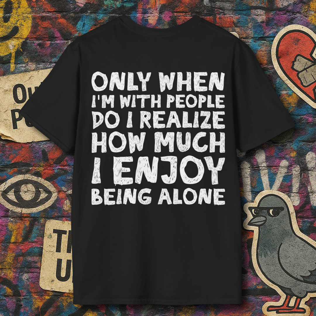 Love being alone (Back)