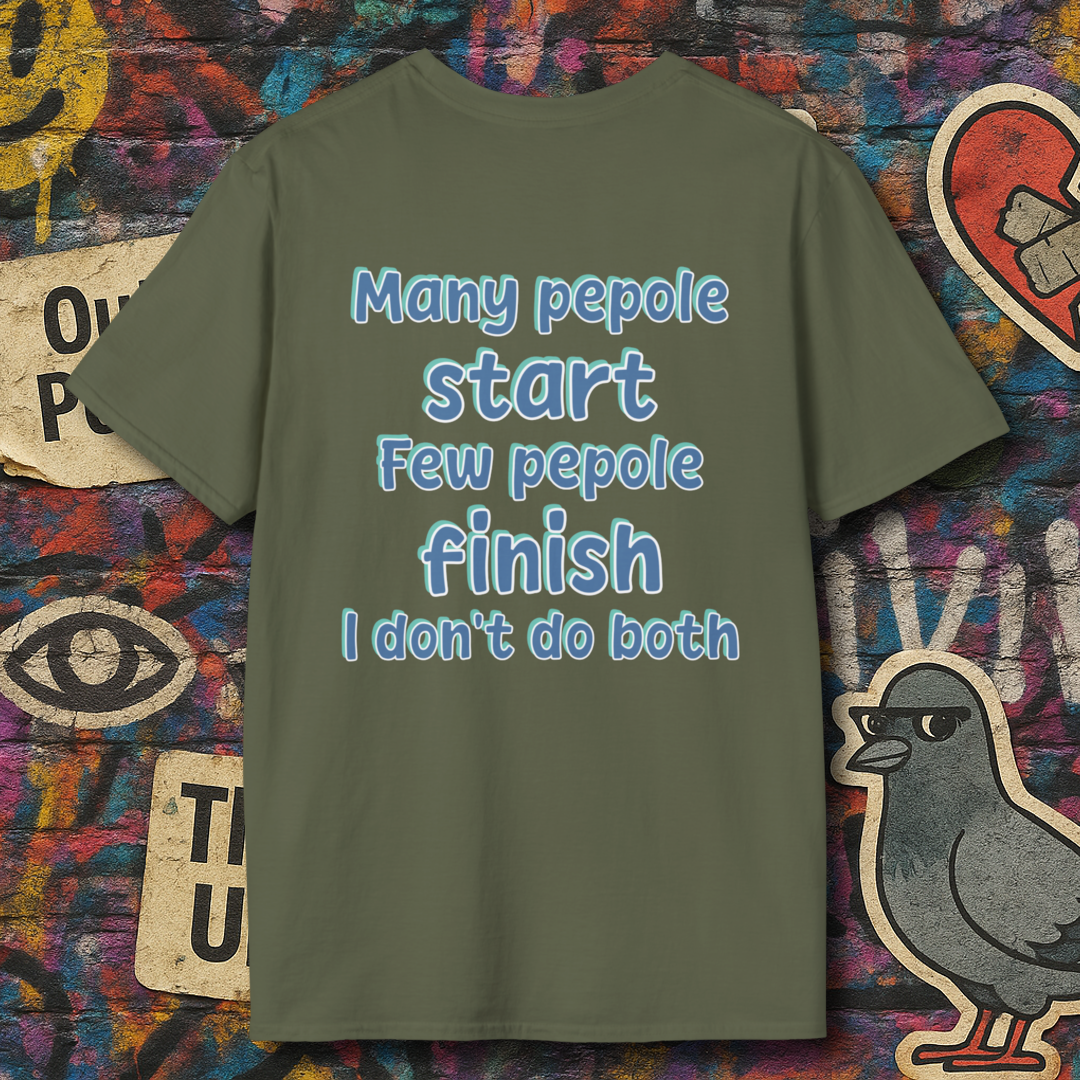 Dont start Dont finsh