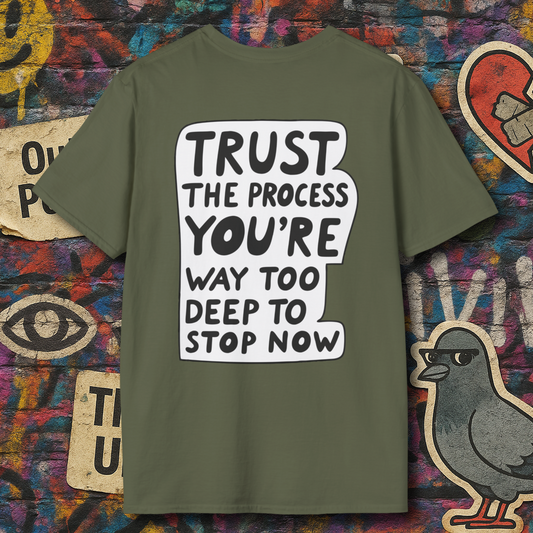 Trust the process (Back)