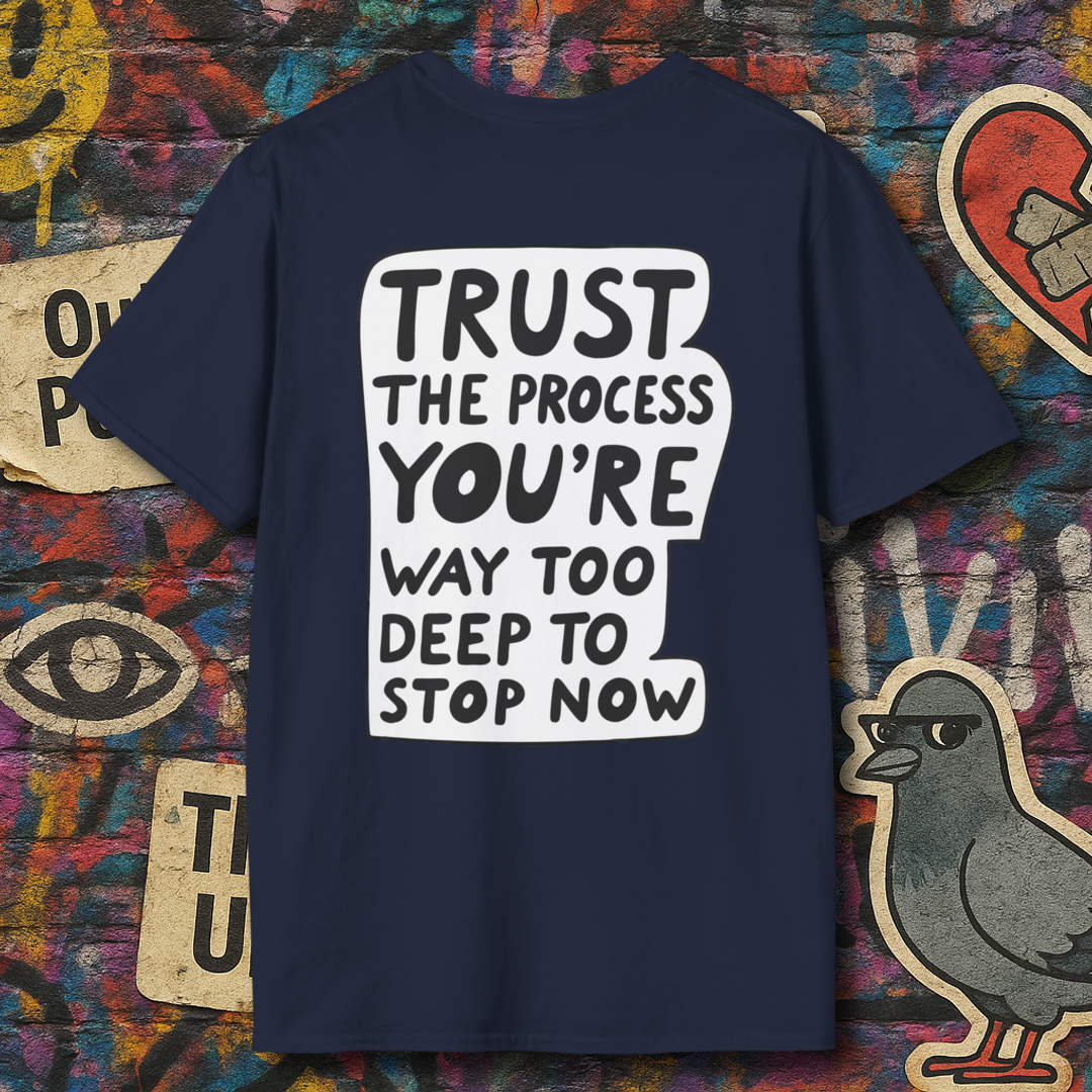 Trust the process (Back)
