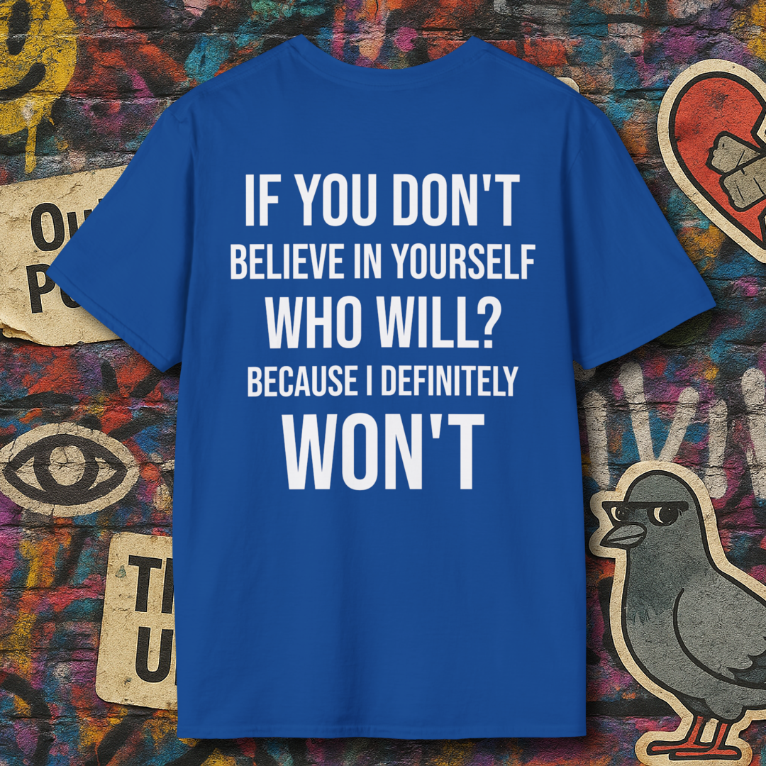 Who will belive in you? (Back)