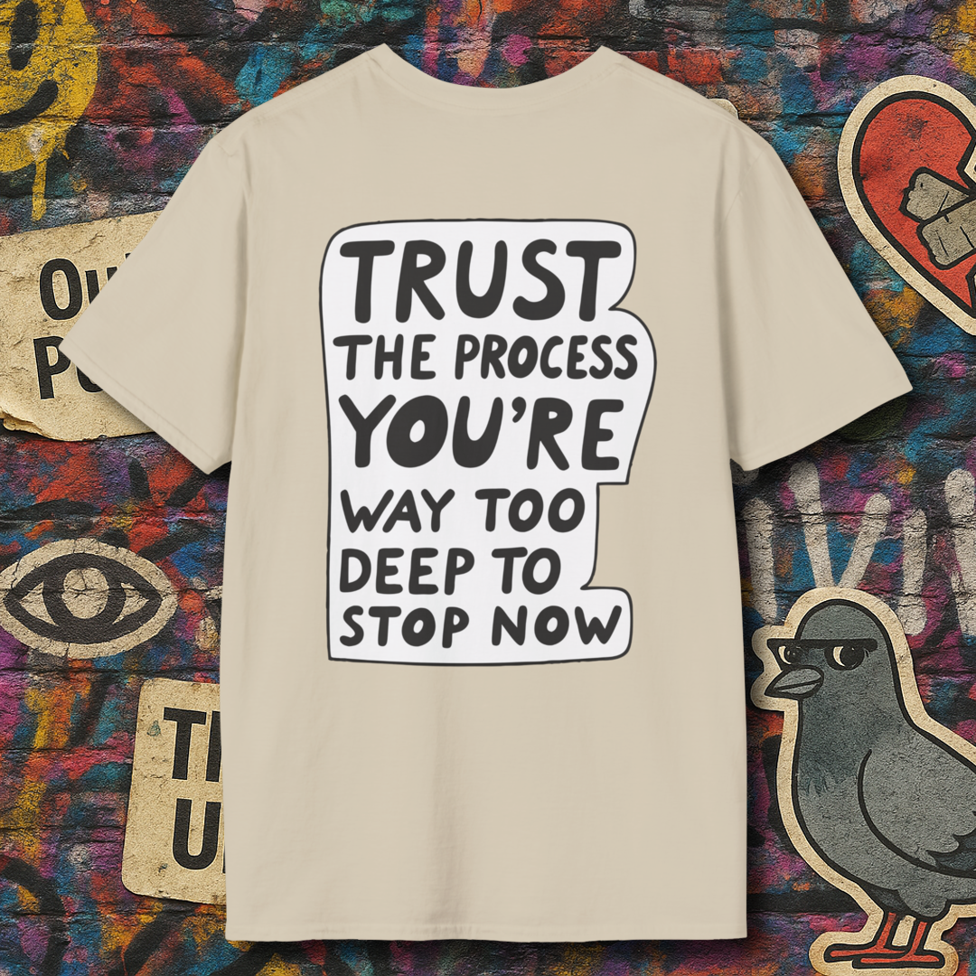 Trust the process (Back)