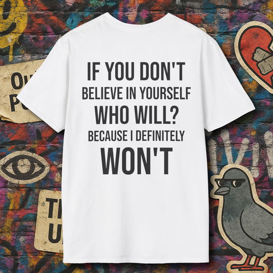 Who will belive in you? (Back)