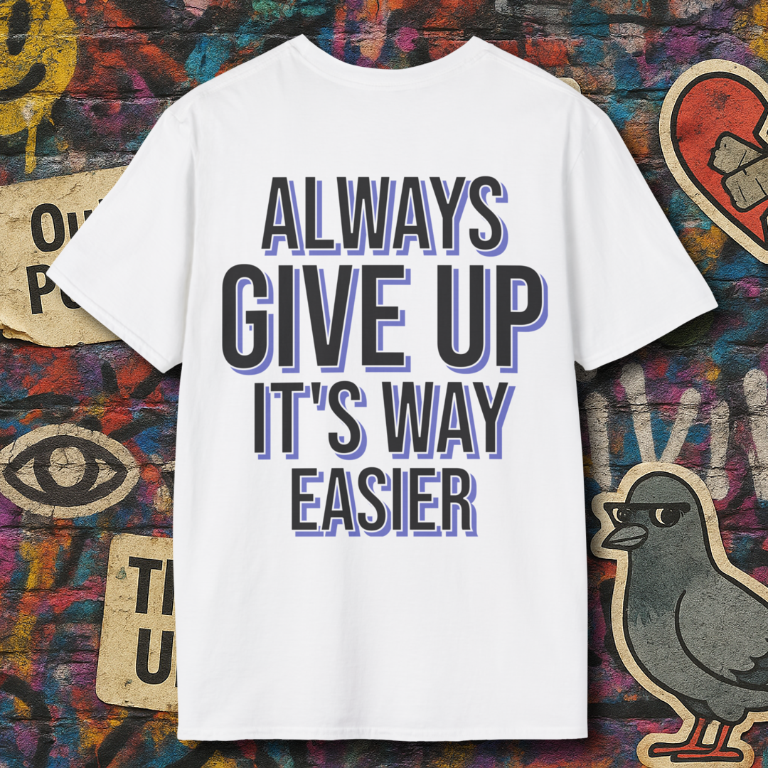 Always give up (Back)