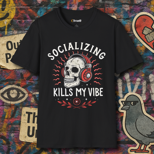 Socializing Kills My Vibe