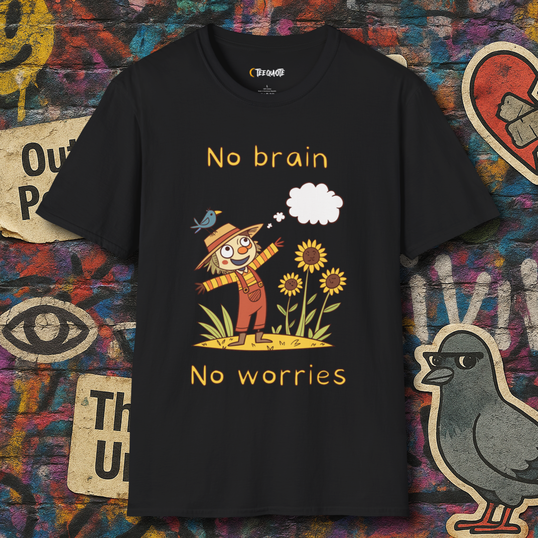 No brain No worries