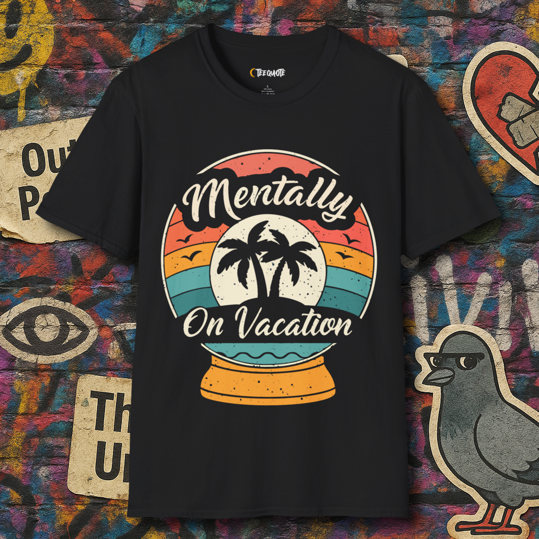 Mentally On Vacation
