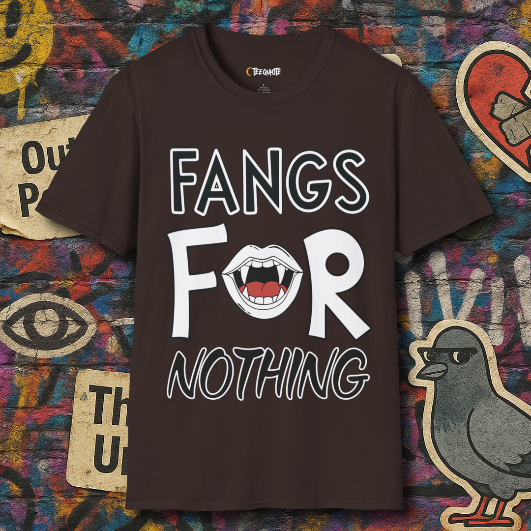 Fangs for nothing
