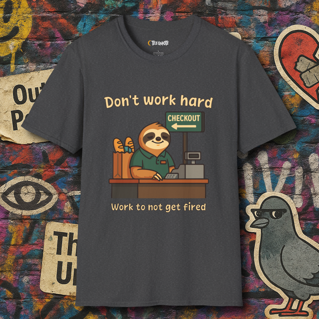 Work just enough