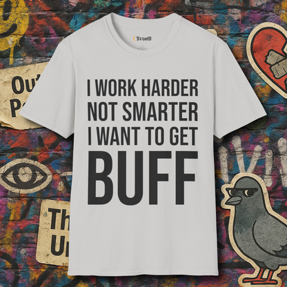 Work harder not smarter