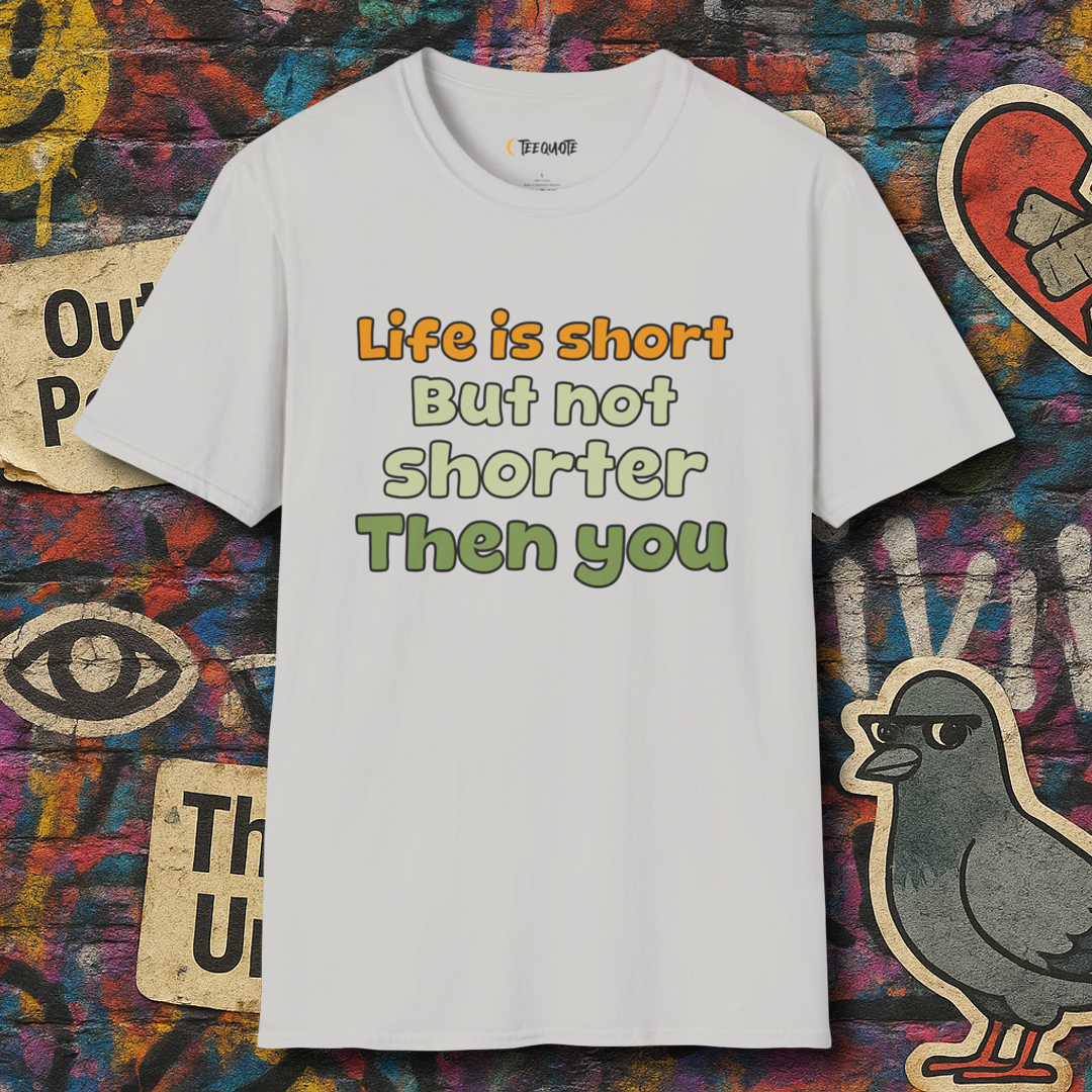 Life is short