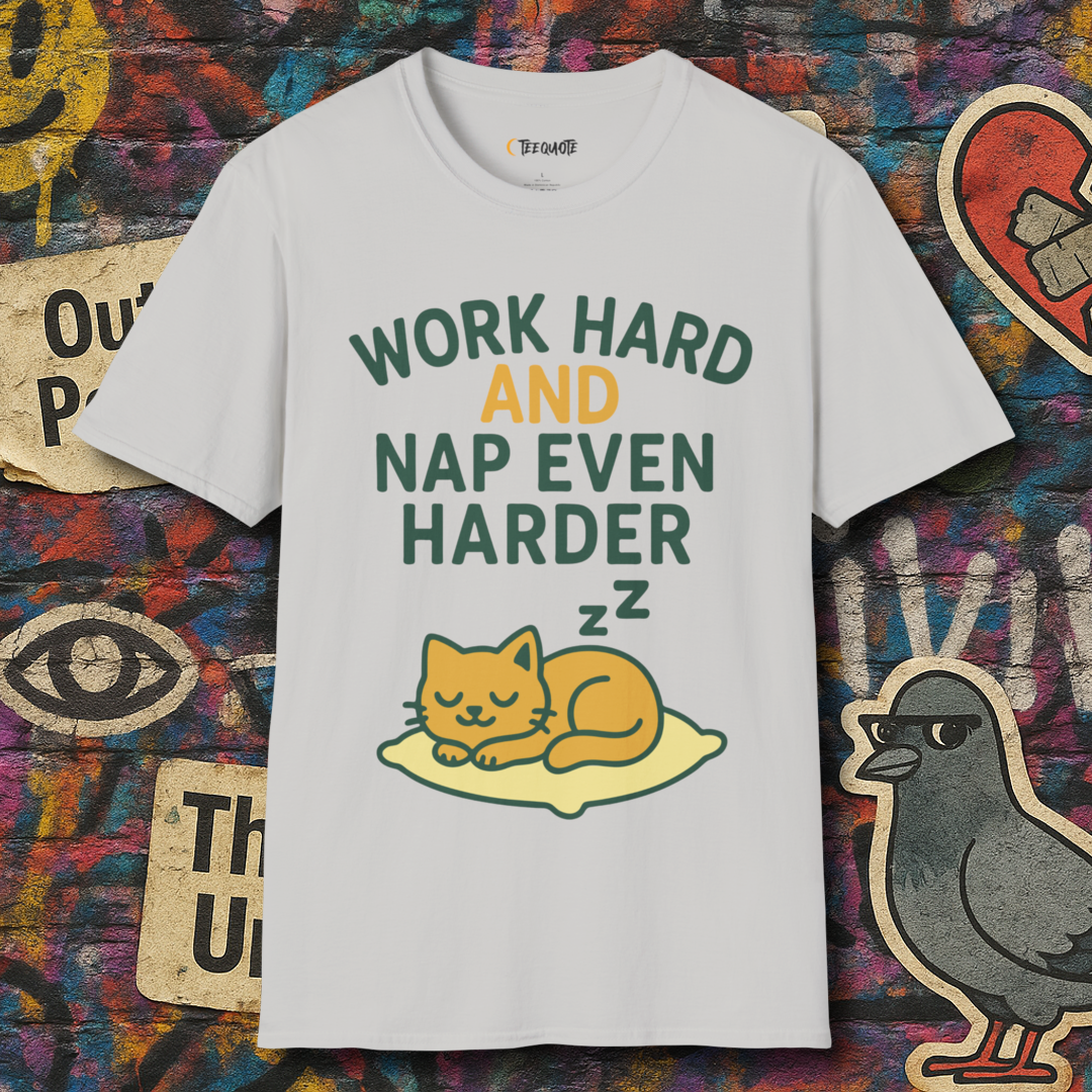 Work hard Nap hard