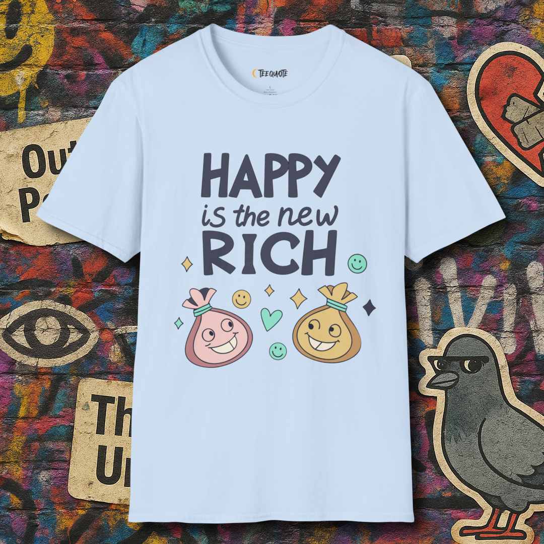 Happy is the new rich
