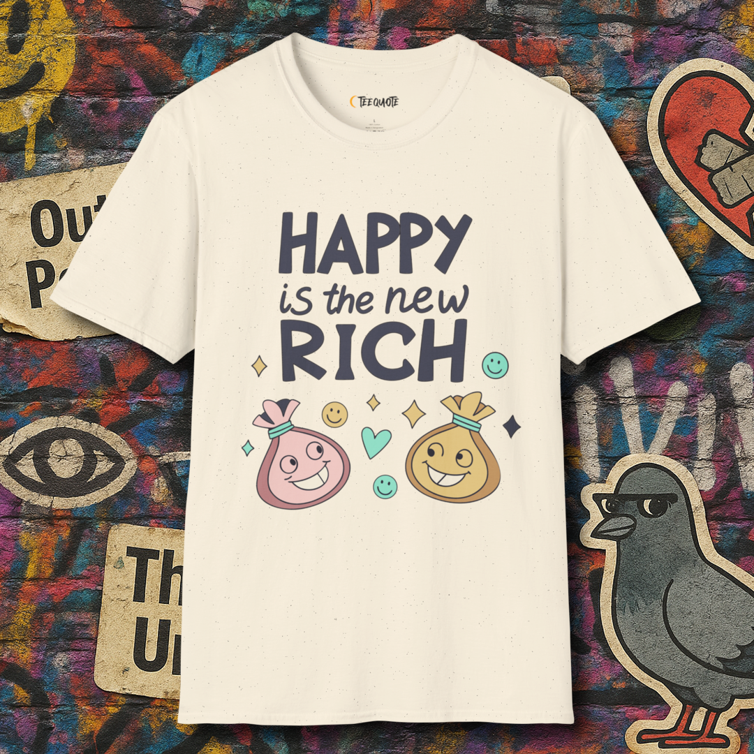 Happy is the new rich