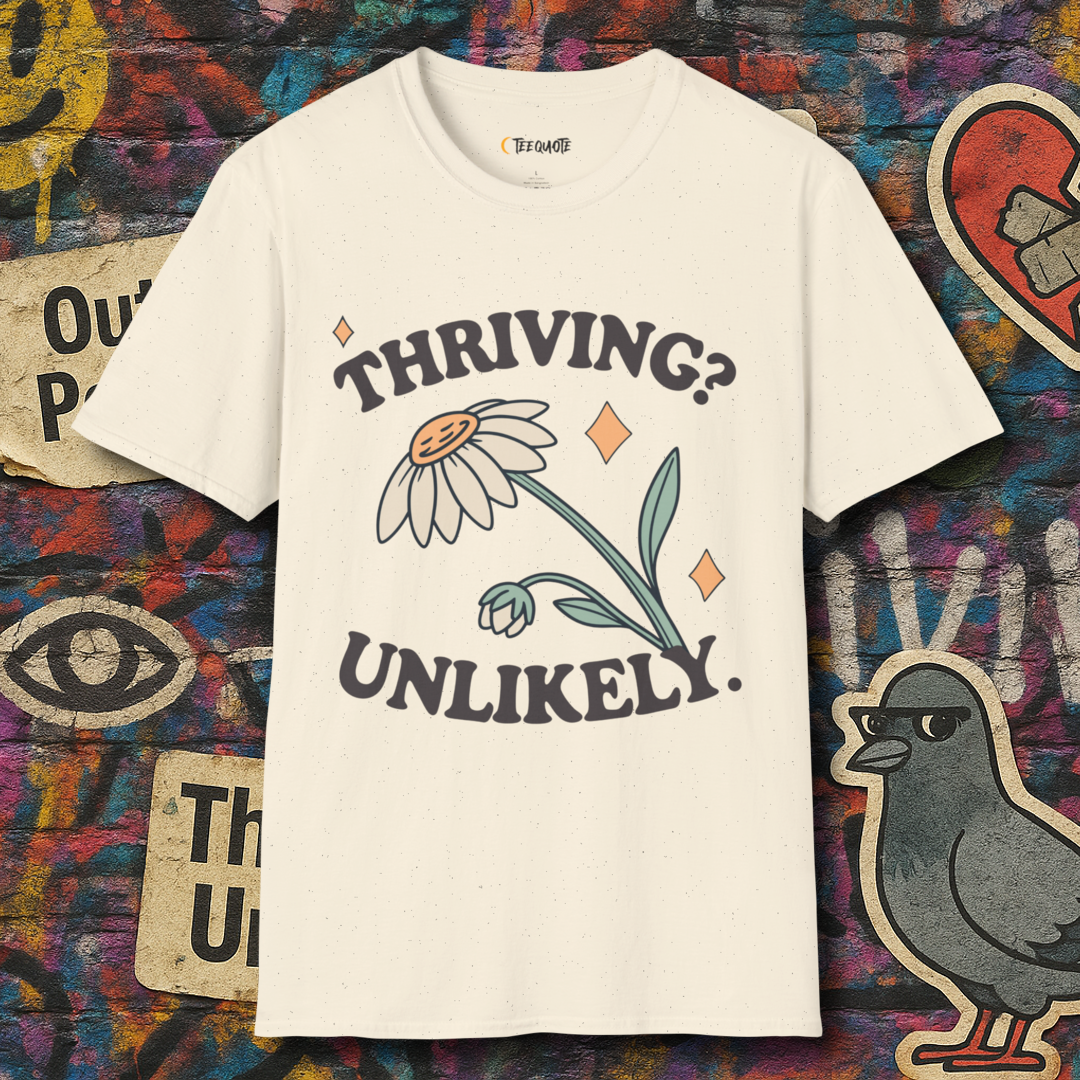 Thriving? Unlikely