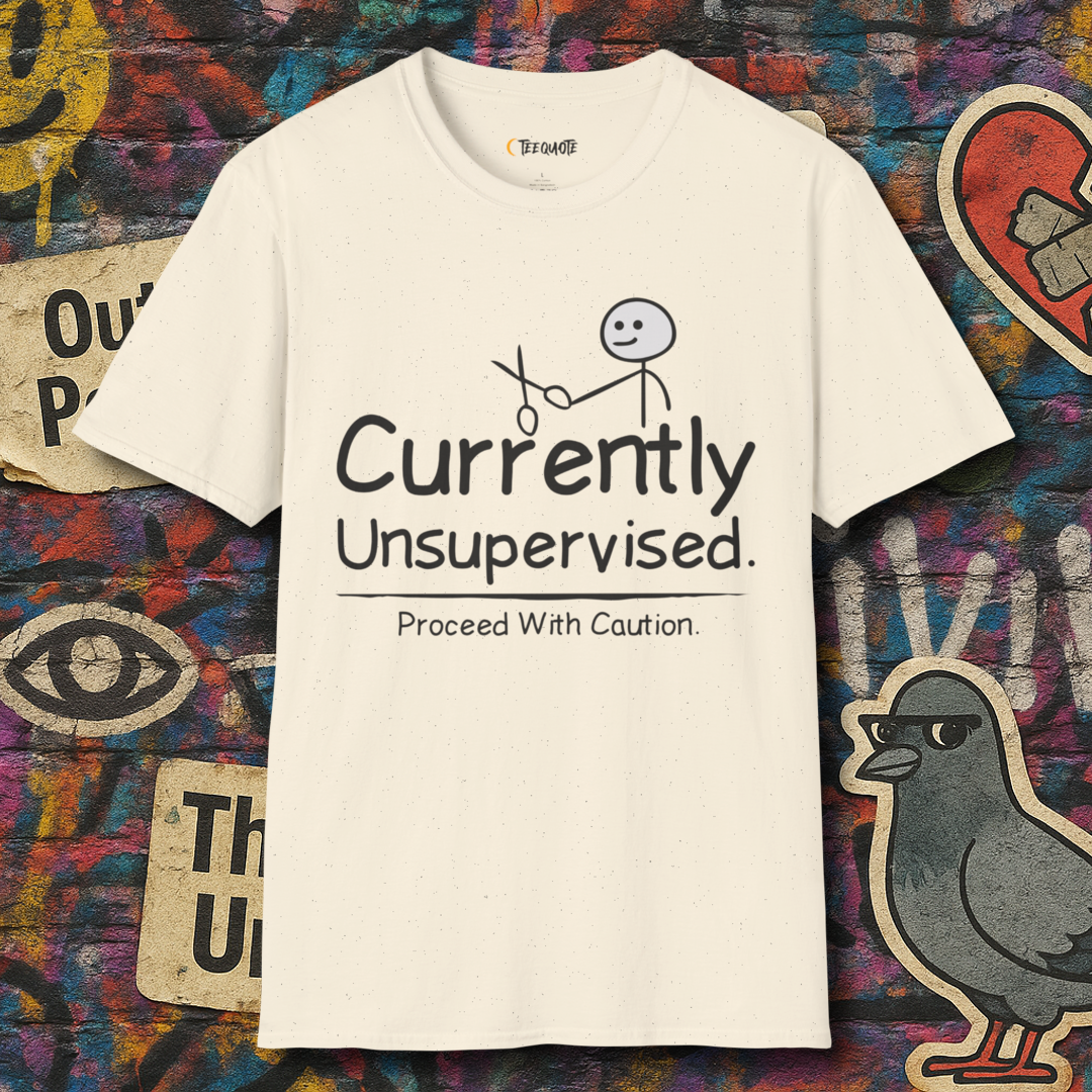 Currently Unsupervised