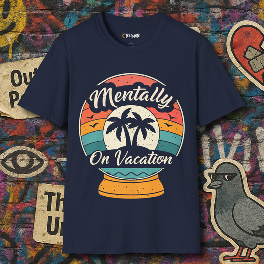 Mentally On Vacation