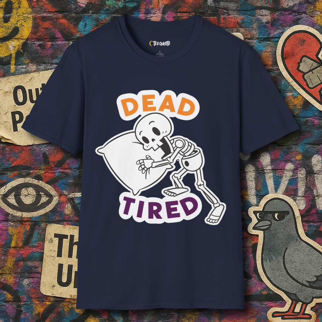 Dead tired