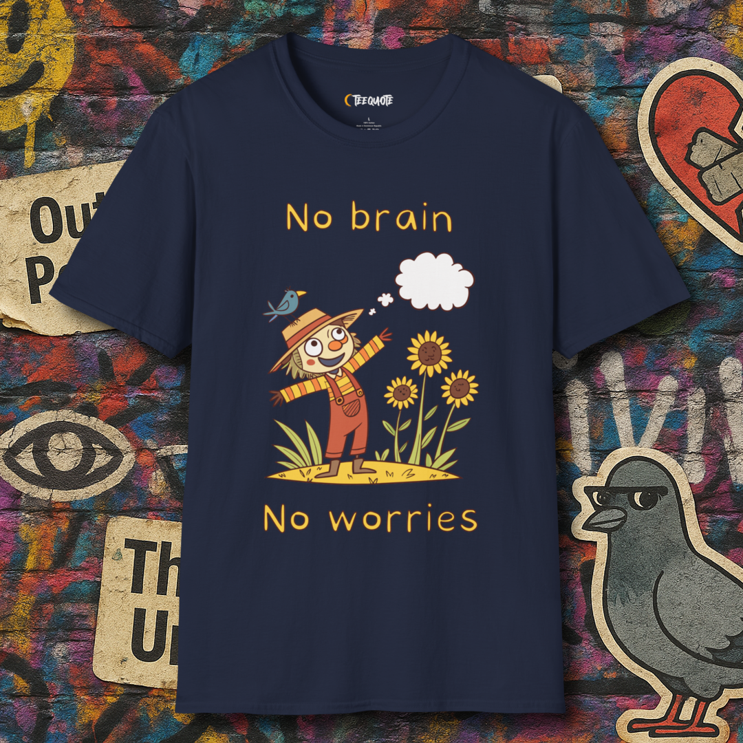 No brain No worries