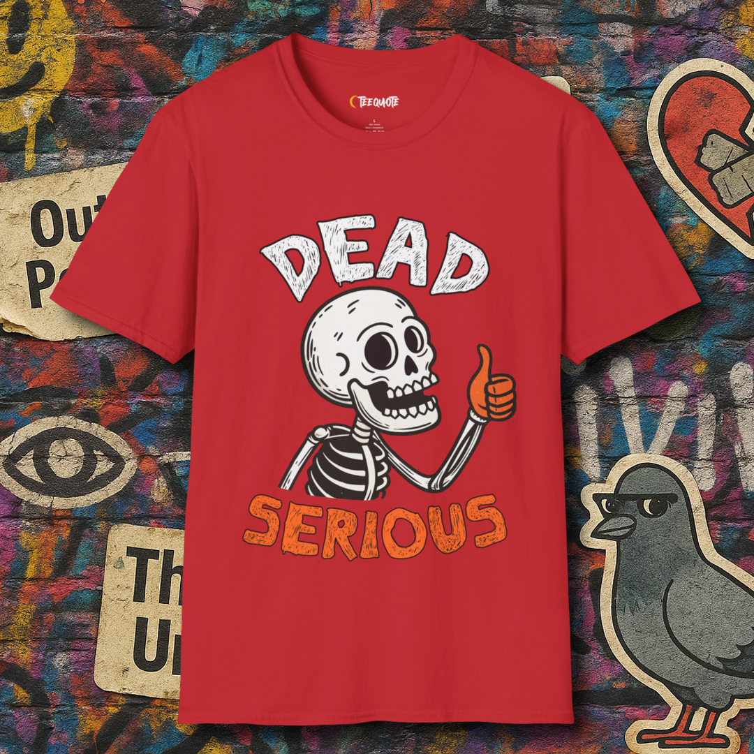 Dead serious