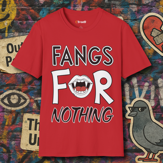 Fangs for nothing