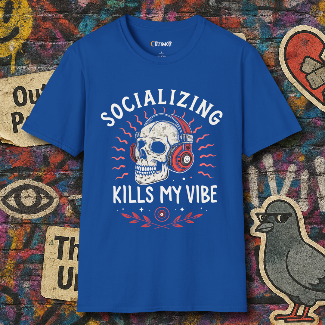 Socializing Kills My Vibe
