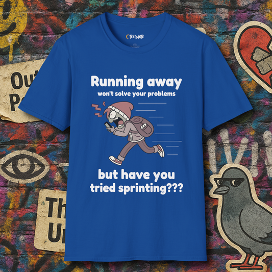 Tried sprinting?