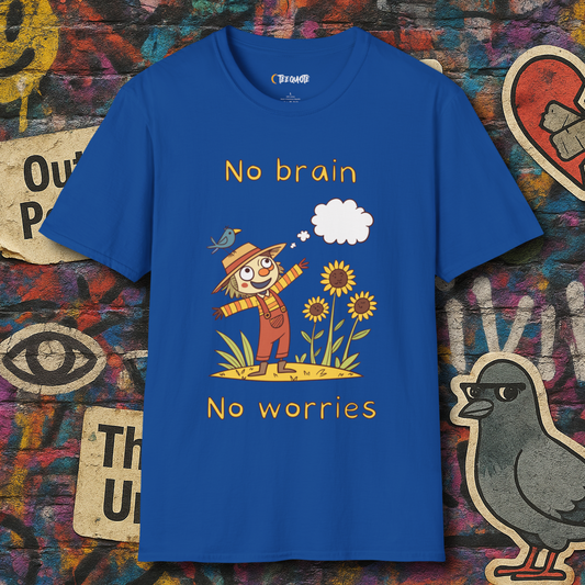 No brain No worries