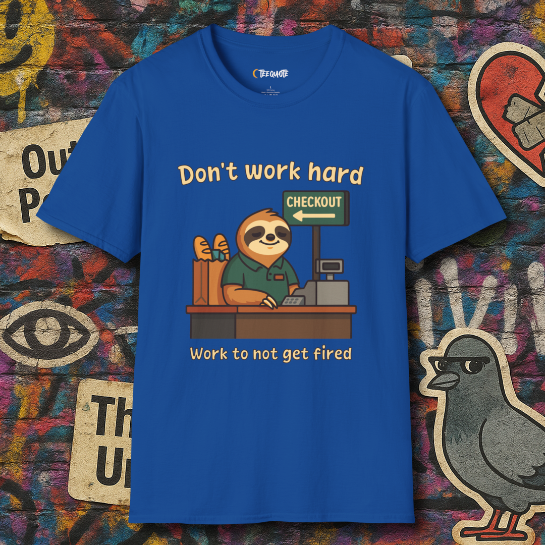 Work just enough