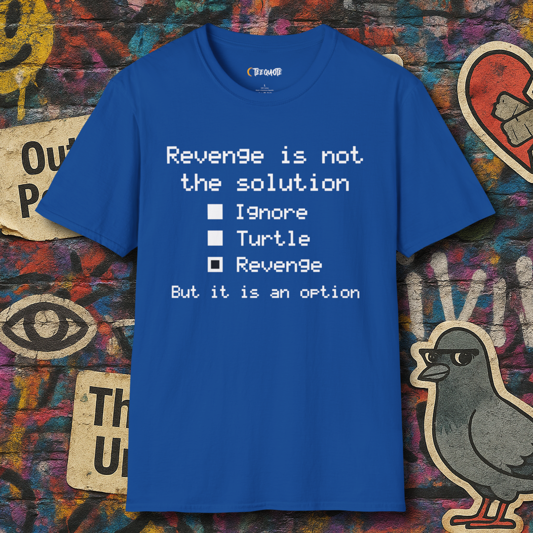 Revange is an option