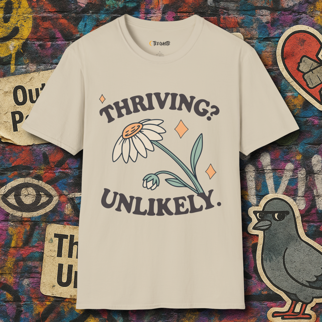 Thriving? Unlikely