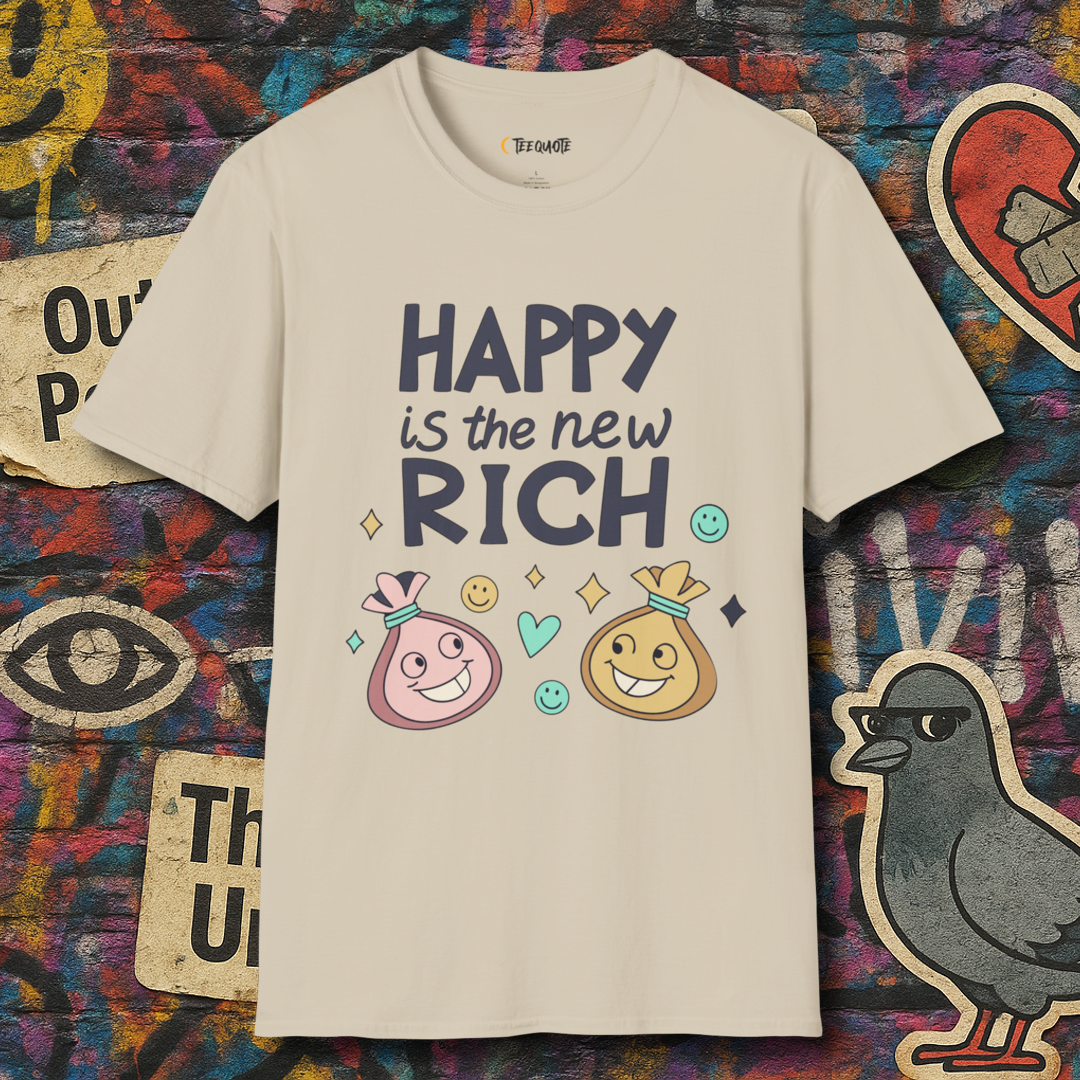 Happy is the new rich
