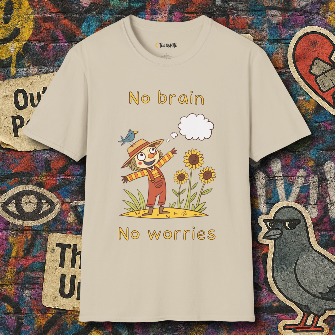 No brain No worries