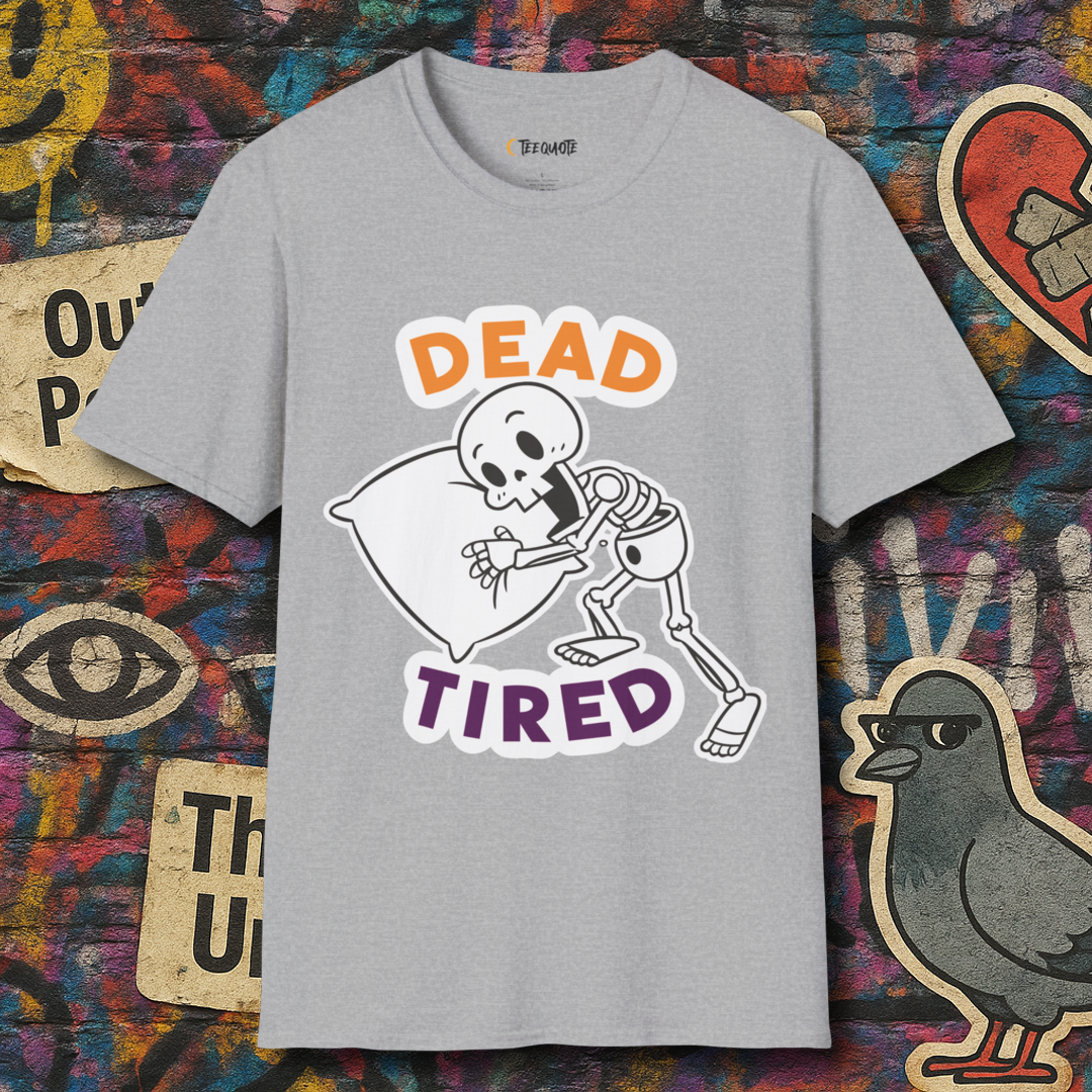 Dead tired