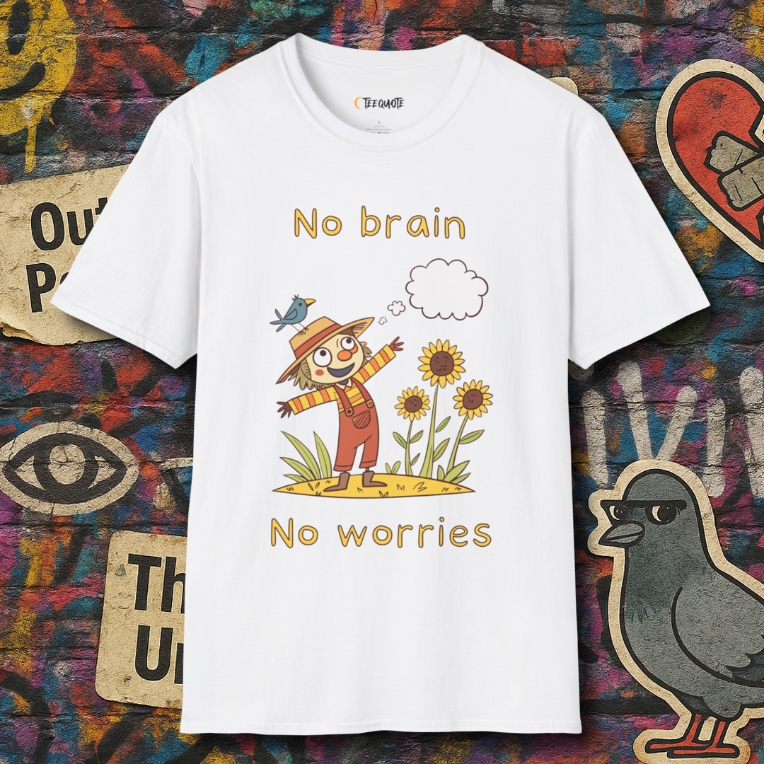 No brain No worries