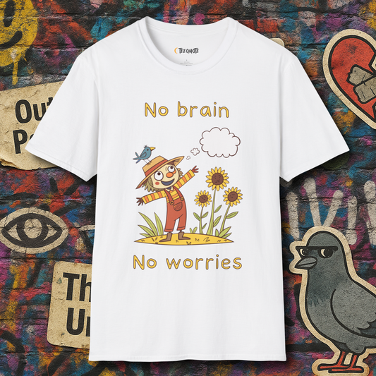 No brain No worries
